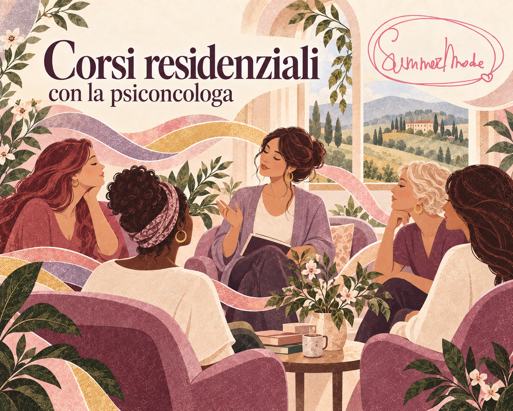 Corsi residenziali con la psiconcologa Dr.ssa Chantal Lussu